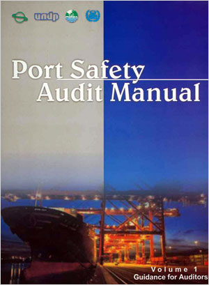 Port safety audit manual. Volume 1 Guidance for auditors