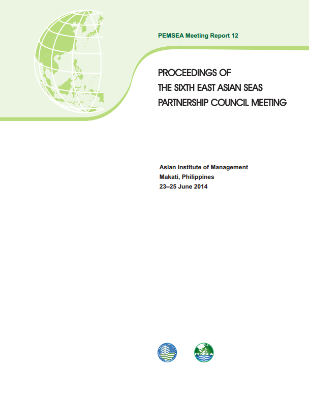 Proceedings of the Sixth East Asian Seas Partnership Council Meeting