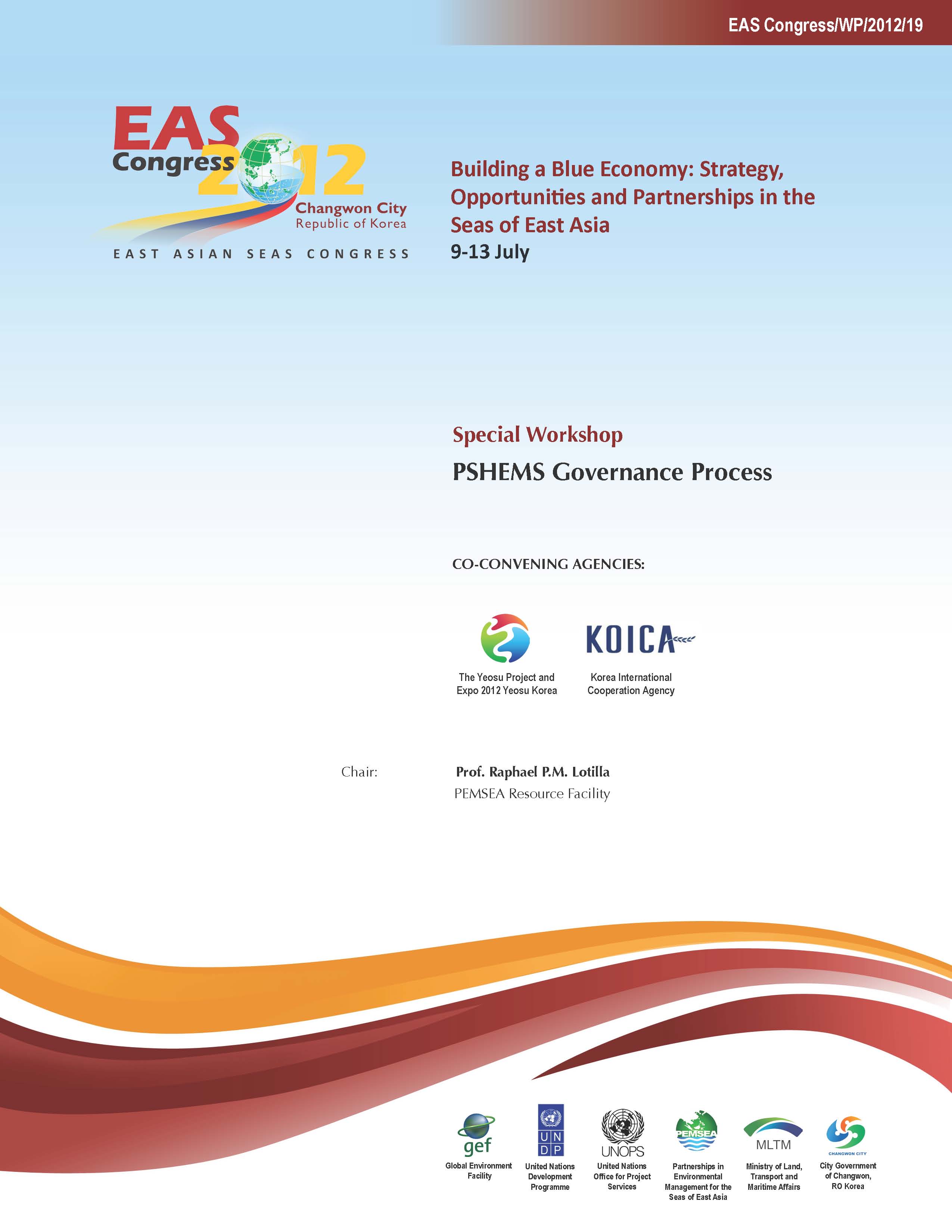 Proceedings of the Special Workshop on the PSHEMS Governance Process