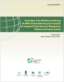 Proceedings of the Workshop on Achieving the MDGs through Enhancing Local Capacities for Integrated Coastal Resources Management Evidences and Lessons Learned