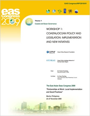 Proceedings of the Workshop on Coastal Ocean Policy and Legislation Implementation and New Initiatives