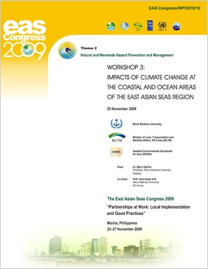 Proceedings of the Workshop on the Impacts of Climate Change at the Coastal and Ocean Areas of the East Asian Seas Region