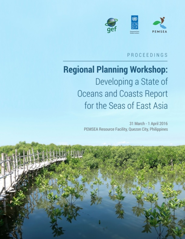 Regional Planning Workshop Developing a State of Oceans and Coasts (SOC) Report for the Seas of East Asia