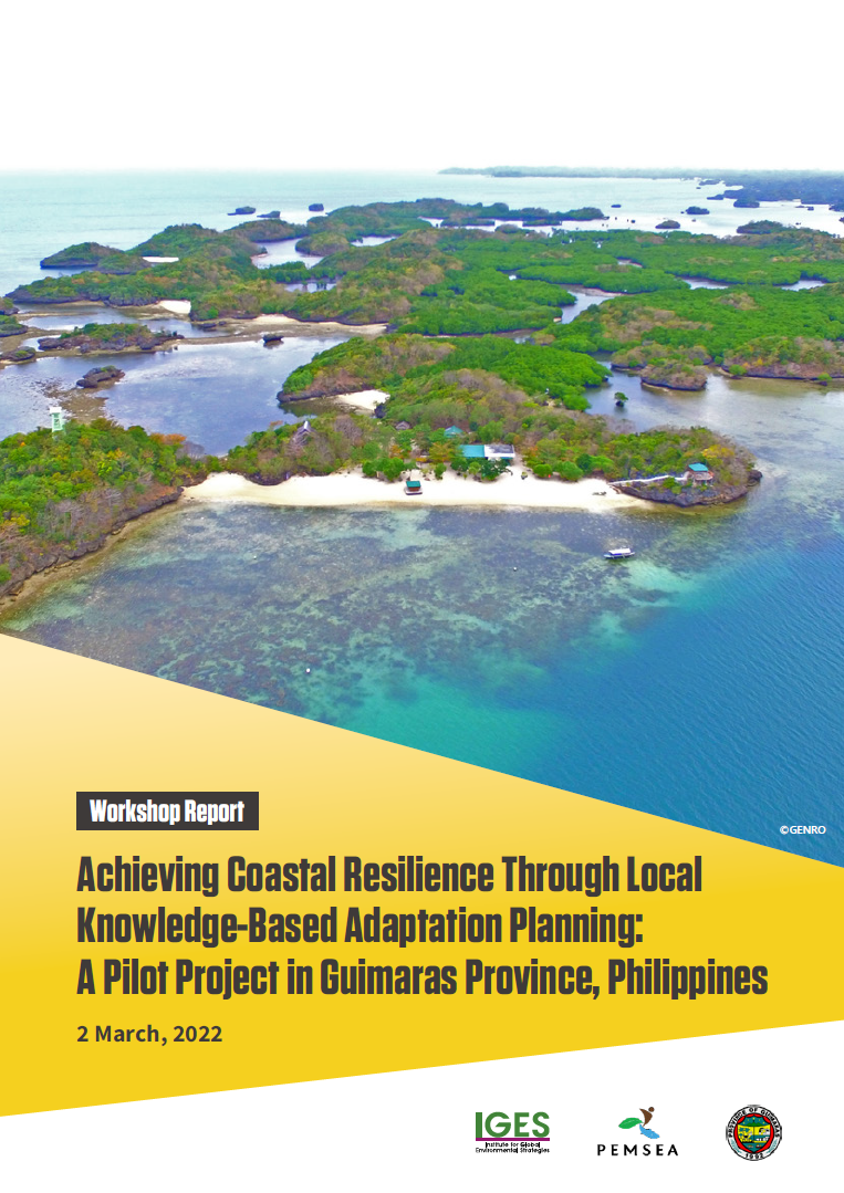 Workshop Report Achieving Coastal Resilience Through Local Knowledge-Based Adaptation Planning A Pilot Project in Guimaras Province, Philippines