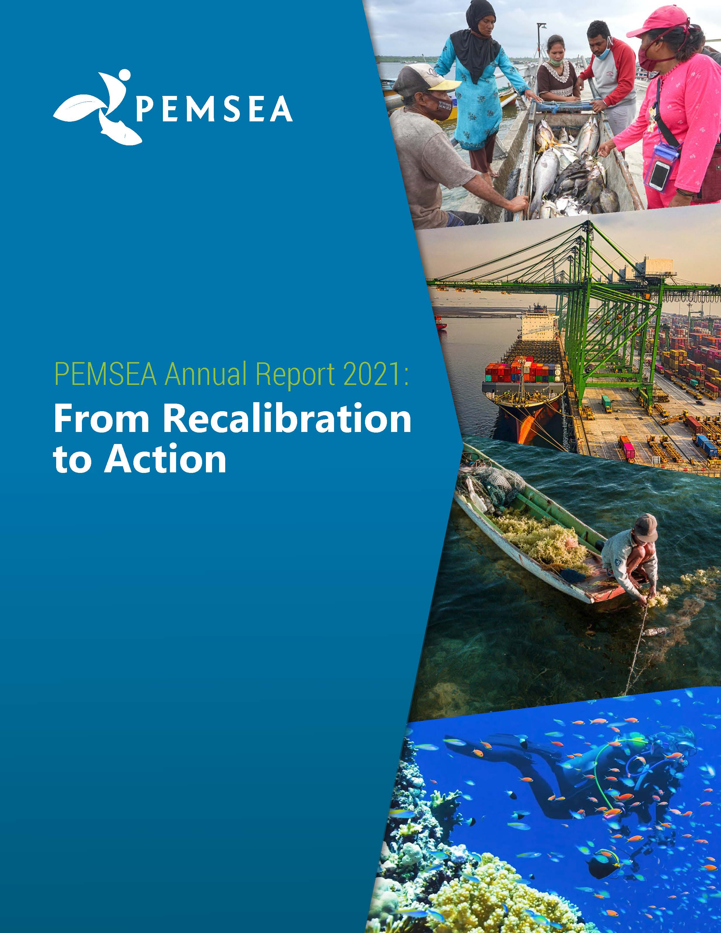 PEMSEA Annual Report 2021: From Recalibration to Action
