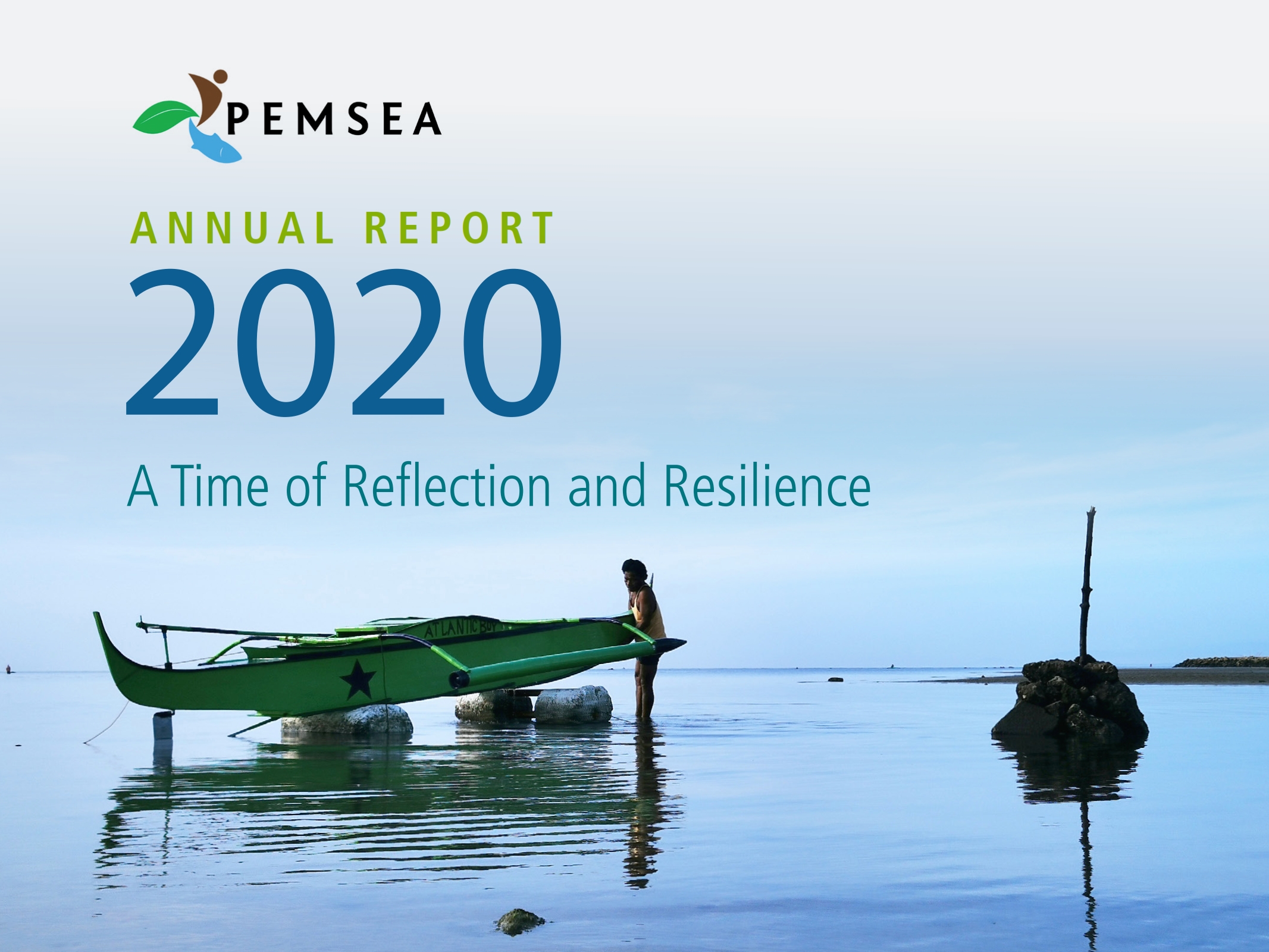 PEMSEA Annual Report 2020: A Time of Reflection and Resilience