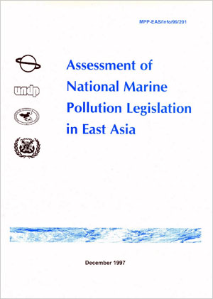 Assessment of National Marine Pollution Legislation in East Asia