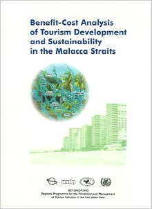 Benefit-Cost Analysis of Tourism Development and Sustainability in the Malacca Straits