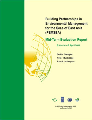 PEMSEA Mid-term Evaluation Report: 3 March to 5 April 2003