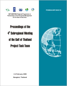 Proceedings of the 4th Subregional Meeting of the Gulf of Thailand Project Task Team