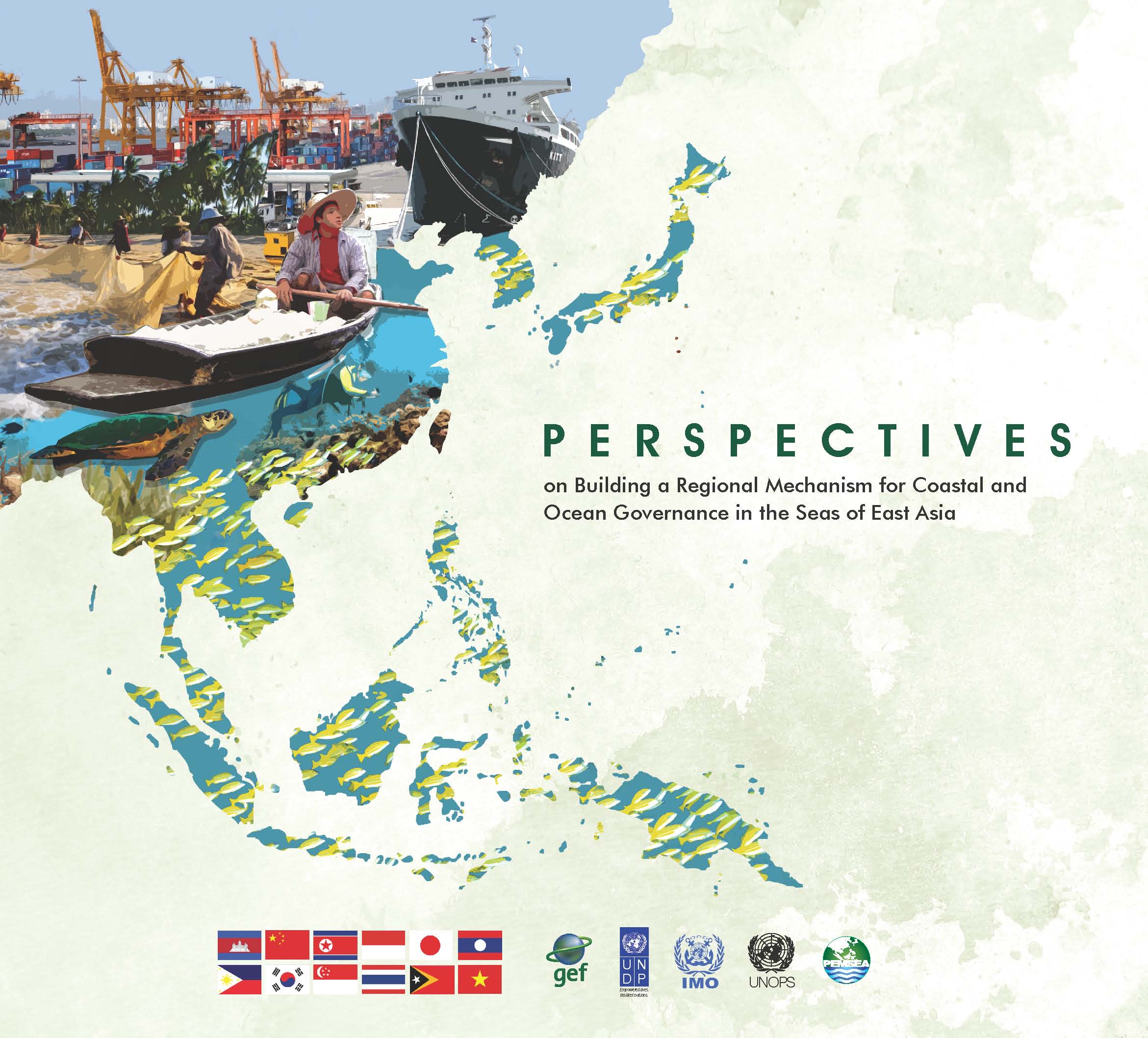 Perspectives on Building a Regional Mechanism for Coastal and Ocean Governance in the Seas of East Asia