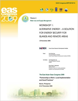 Proceedings of the Workshop on Alternative Energy - A Solution for Energy Security for Islands and Remote Areas