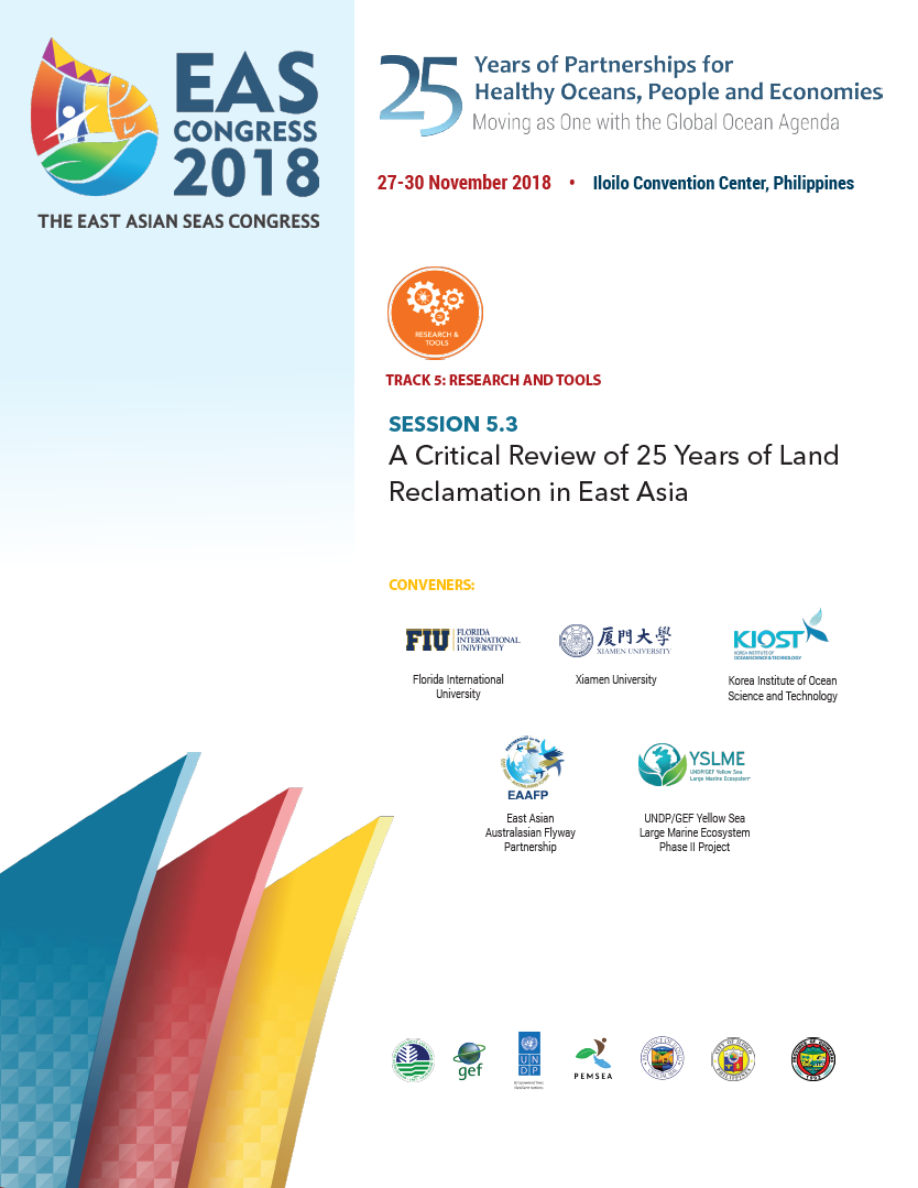Proceedings of the workshop on A Critical Review of 25 Years of Land Reclamation in East Asia (EASC2018 Session 5 Workshop 3)