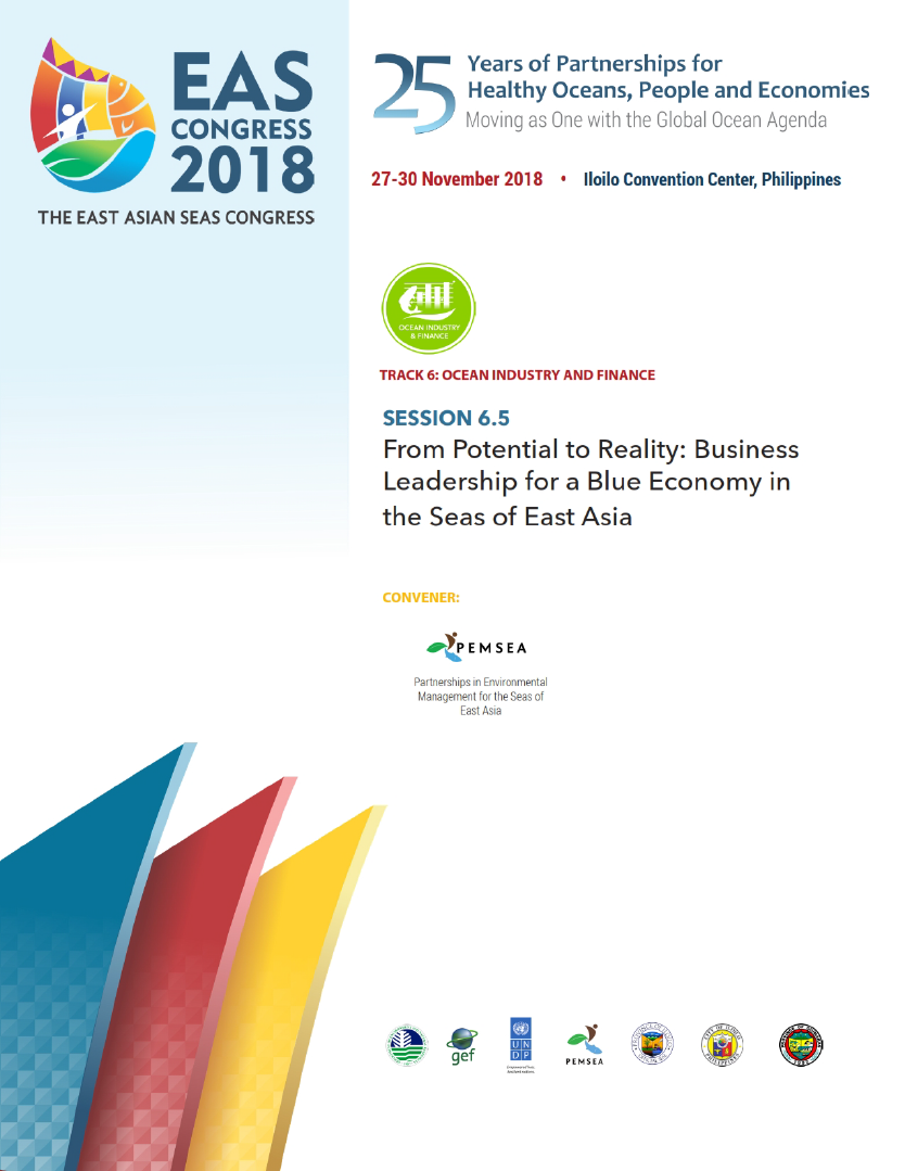 Proceedings of the workshop on From Potential to Reality Business Leadership for a Blue Economy in the Seas of East Asia (EASC2018 Session 6 Workshop 5)