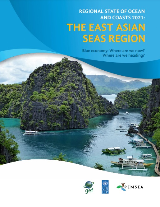 Regional State of Ocean and Coasts 2021 The East Asian Seas Region VOLUME 1