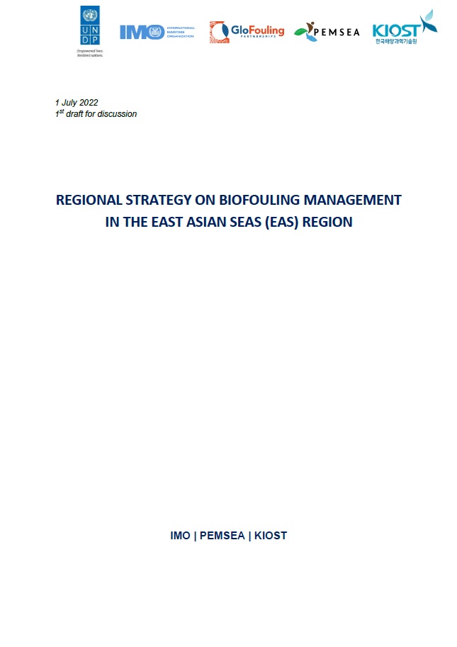 Regional Strategy on Biofouling Management in the East Asian Seas (EAS) Region