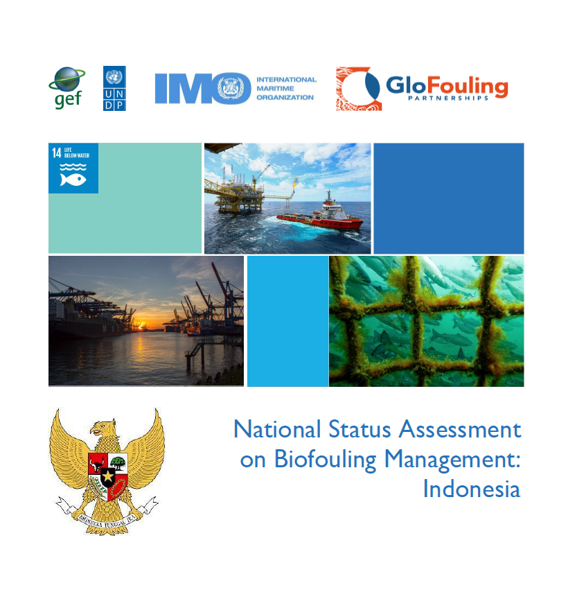 The Final Report of the National Status Assessment on Biofouling Management in Indonesia