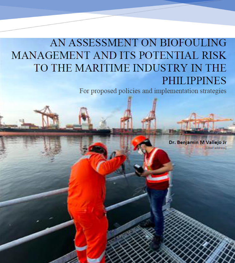 An Assessment on Biofouling Management and its Potential Risk to the Maritime Industry in the Philippines