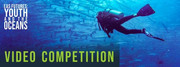 EAS Futures: Youth and the Oceans Video Competition Winners