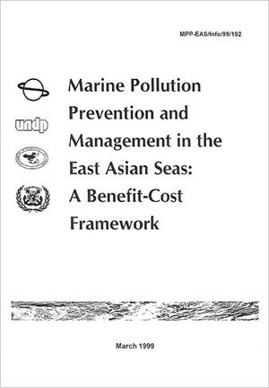 Marine Pollution Prevention and Management in the East Asian Seas: A Benefit-Cost Framework