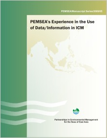 PEMSEA's Experience in the Use of Data/Information in ICM